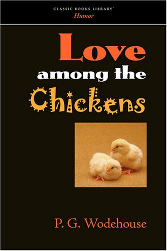 Love Among the Chickens [ePUB]
